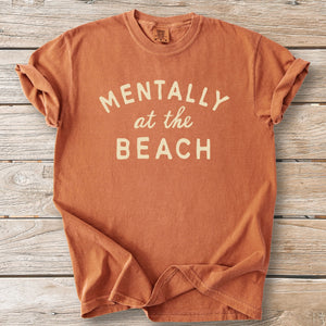 Mentally at the Beach Tee