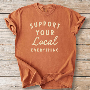 Support Local Everything Tee